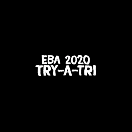 EBA 2020 – Try A Tri